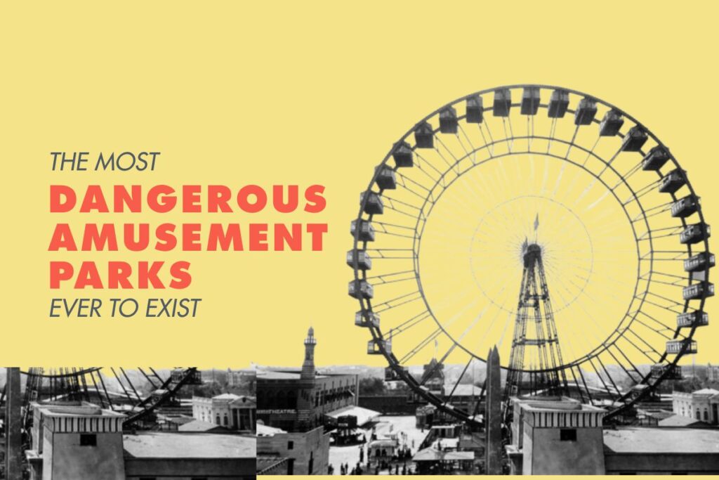 dangerous amusemnt parks