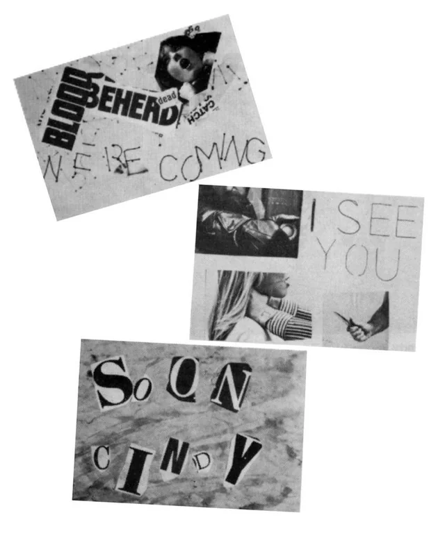 Threatening note collage received by Cindy James from alleged stalker.