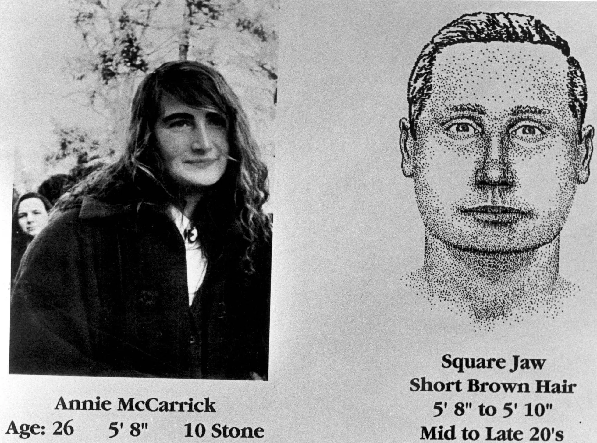 Black-and-white composite image showing a photo of Annie McCarrick, a young woman with long hair wearing a coat, alongside a police sketch of a man with the square jaw and short hair; text below lists Annie’s age, height, and weight, and describes the unidentified man’s appearance.